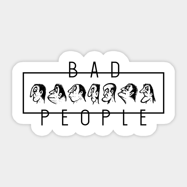 Bad People Sticker by ahmedemad